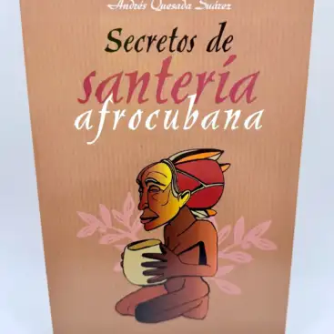 Secretos De Santeria Afrocubana