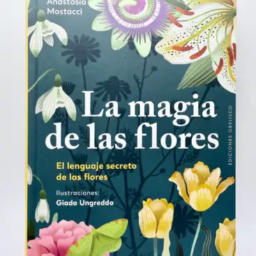 La Magia De Las Flores