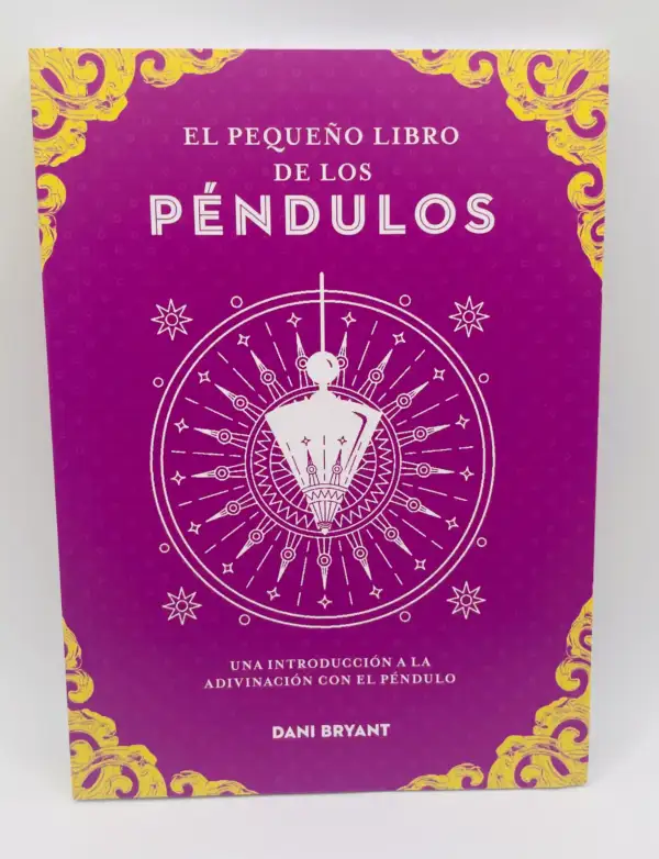 El Pequeño Libro De Los Pendulos