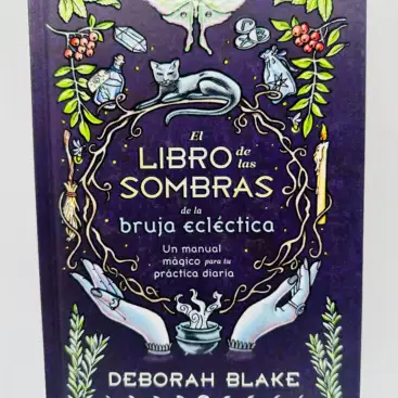 El Libro De Las Sombras De La Bruja Eclectica