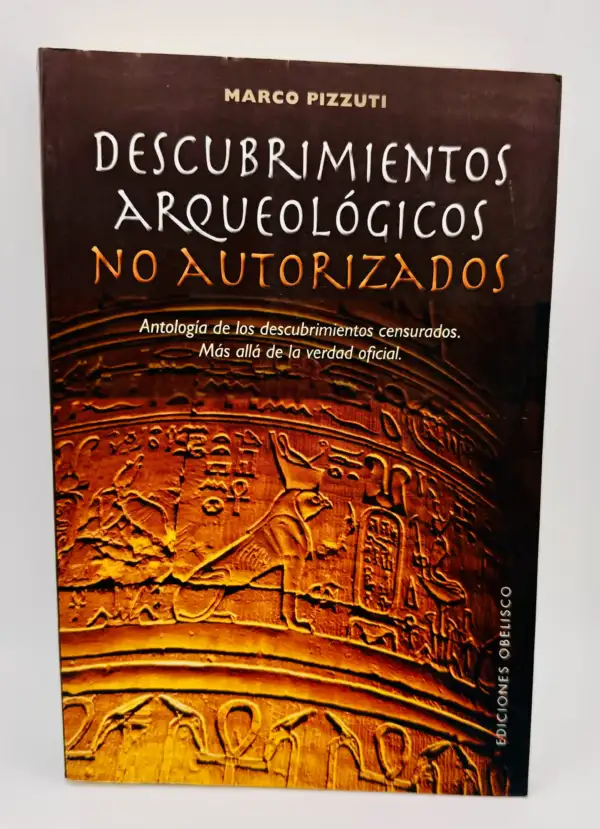 Descubrimientos Arqueológicos No Autorizados
