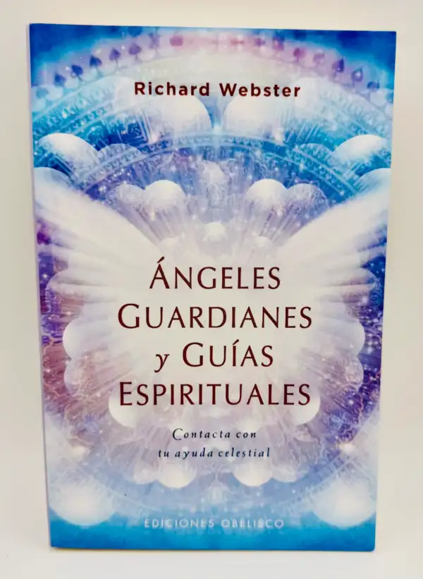 Angeles Guardianes Y Guias Espirituales