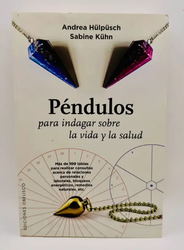 Péndulos Para Indagar Sobre La Vida Y La Salud