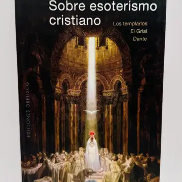 Sobre Esoterismo Cristiano