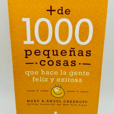 Mas De 100 Pequeñas Cosas Que Hace La Gente Feliz Y Exitosa