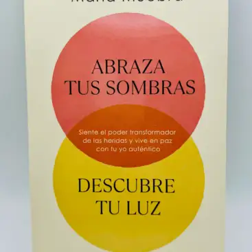 Abraza Tus Sombras Descubre tu luz