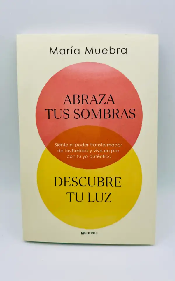 Abraza Tus Sombras Descubre tu luz
